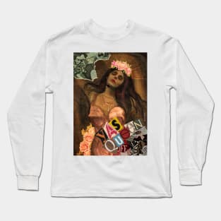 #yasqueen Long Sleeve T-Shirt